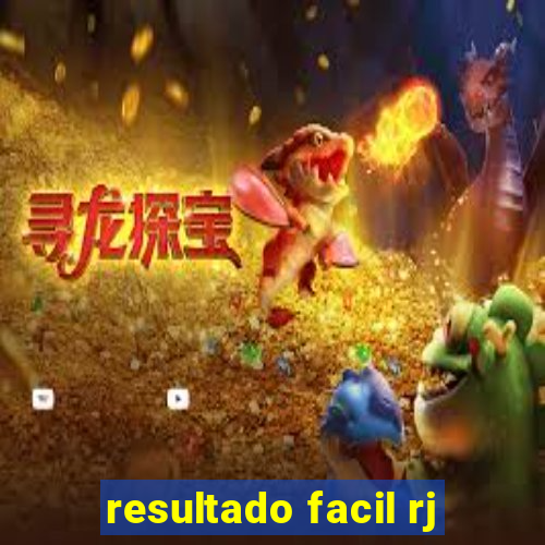 resultado facil rj